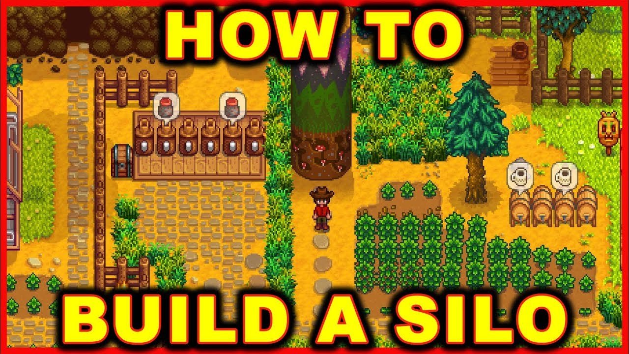Regarding Stardew Valley Silo - Webnewsing